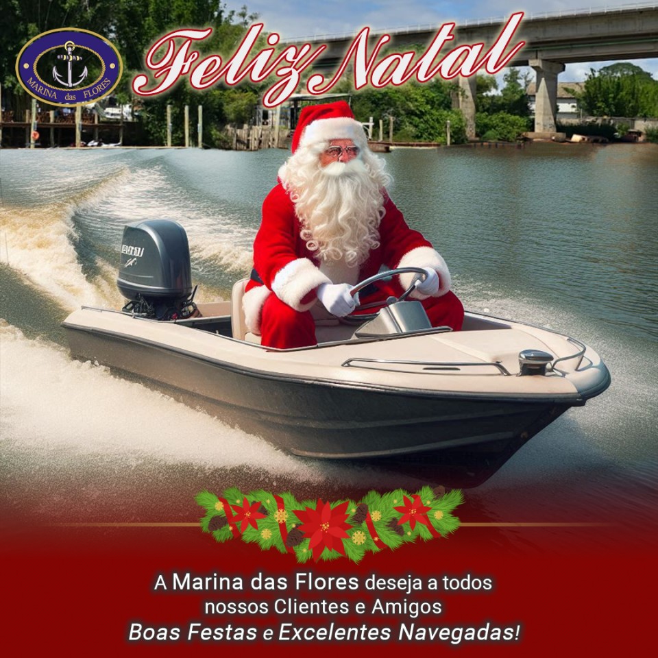 A Marina das Flores deseja a todos nossos Clientes e Amigos Boas Festas e excelentes navegadas!